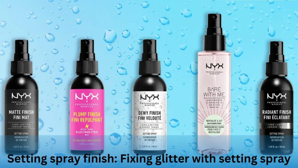Setting spray finish: Fixing glitter with setting spray